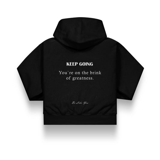 Keep going hoodie